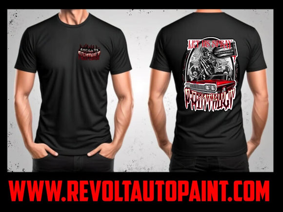 PaintKult 2025 Event Let Us Spray T Shirt S-4XL