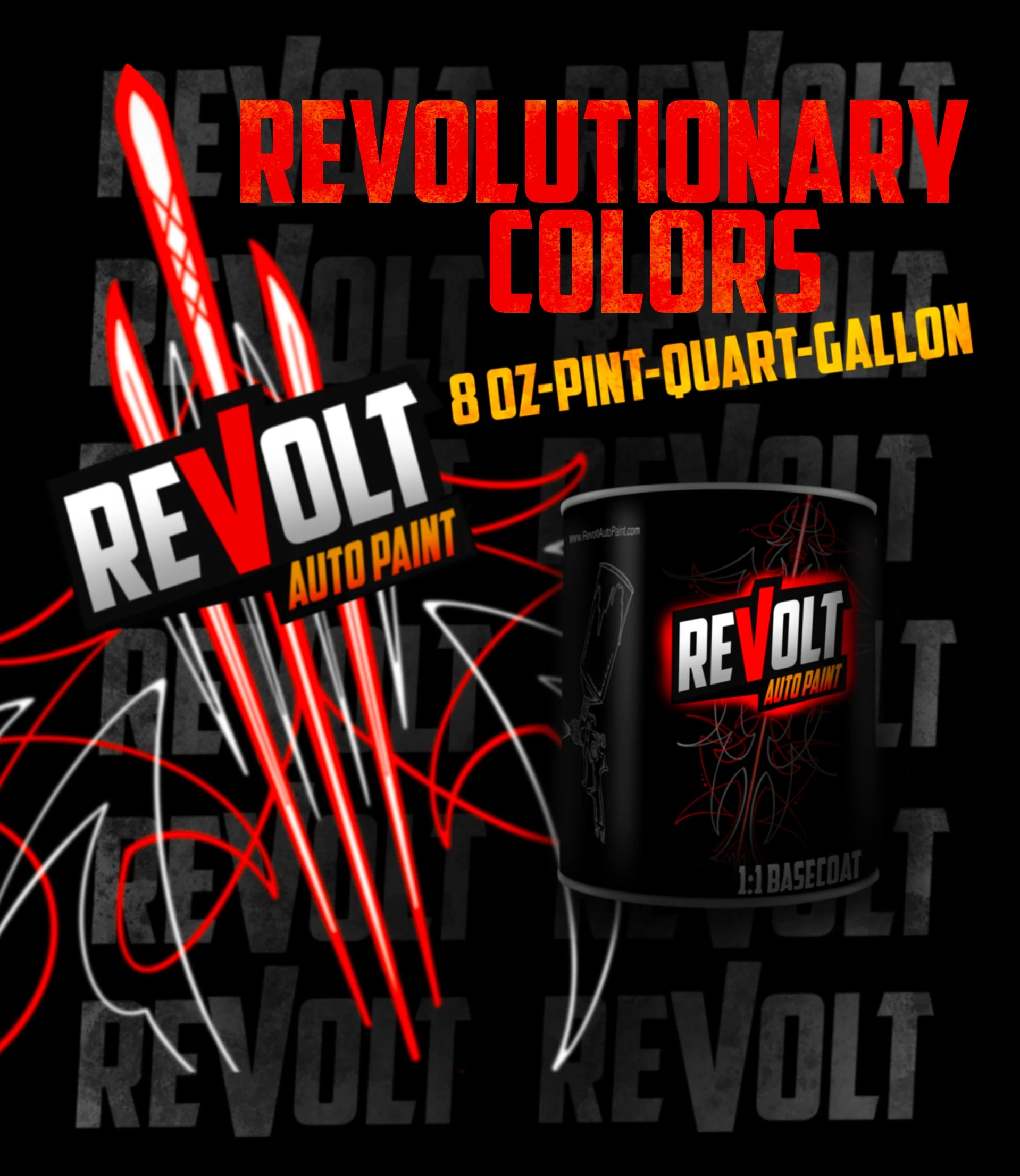 Revolutionary Colors8 OZ - PINT - QUART - GALLON